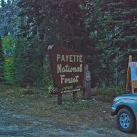 Payette NF boundary sign and forest fire closure. Sept  2007, Барли